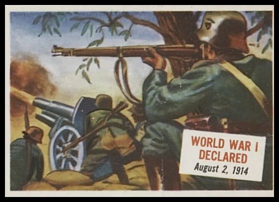 18 World War I Declared